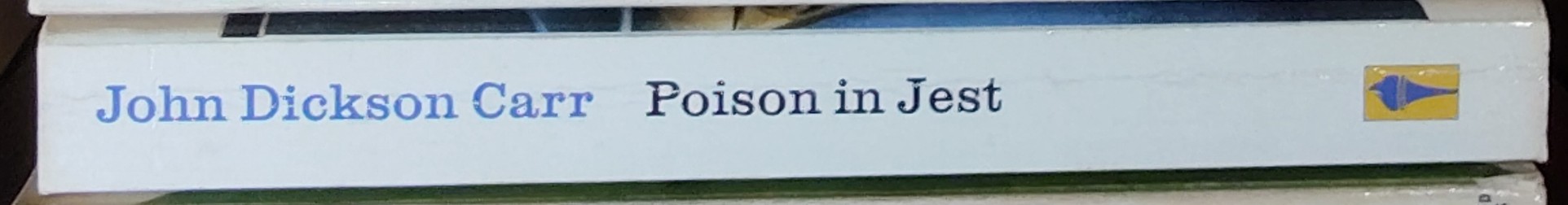 John Dickson Carr  POISON IN JEST spine of book image