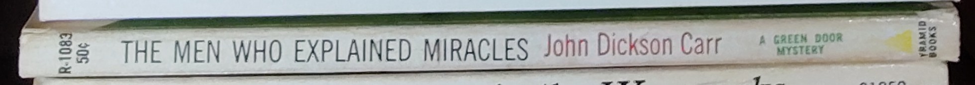 John Dickson Carr  THE MAN WHO EXPLAINED MIRACLES spine of book image