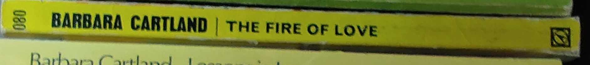 Barbara Cartland  THE FIRE OF LOVE spine of book image