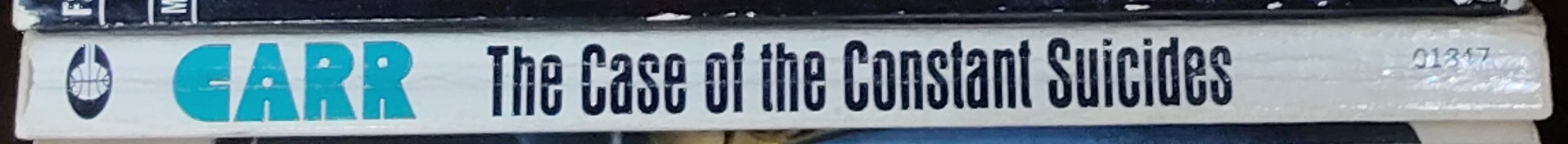 John Dickson Carr  THE CASE OF THE CONSTANT SUICIDES spine of book image