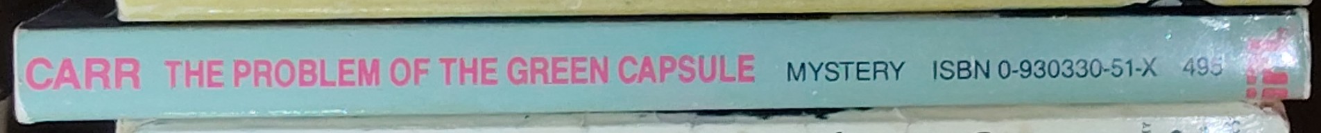 John Dickson Carr  THE PROBLEM OF THE GREEN CAPSULE spine of book image