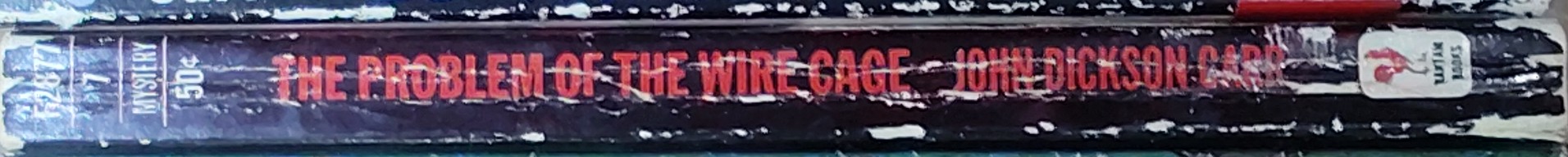 John Dickson Carr  THE PROBLEM OF THE WIRE CAGE spine of book image