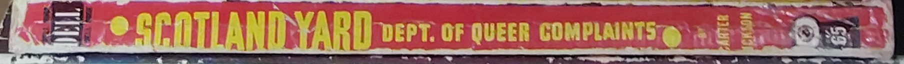 Carter Dickson  SCOTLAND YARD: DEPARTMENT OF QUEER COMPLAINTS spine of book image