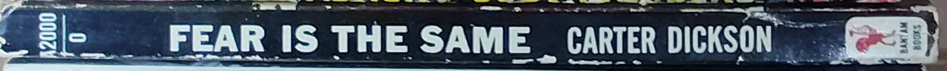 Carter Dickson  FEAR IS THE SAME spine of book image