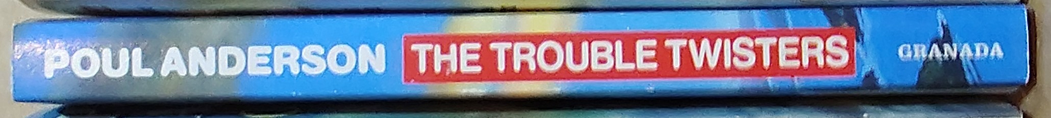 Poul Anderson  THE TROUBLE TWISTERS spine of book image