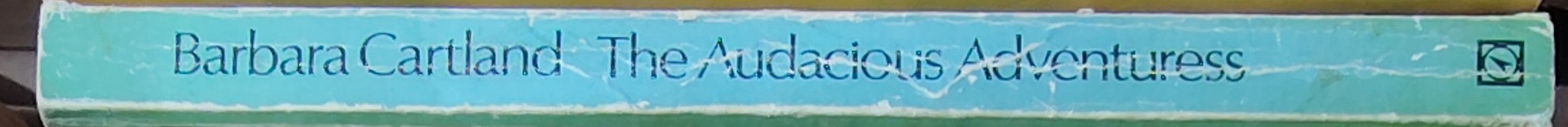Barbara Cartland  THE AUDACIOUS ADVENTURESS spine of book image