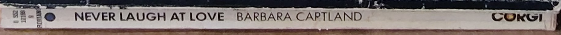 Barbara Cartland  NEVER LAUGH AT LOVE spine of book image