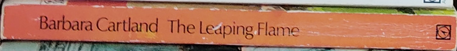 Barbara Cartland  THE LEAPING FLAME spine of book image
