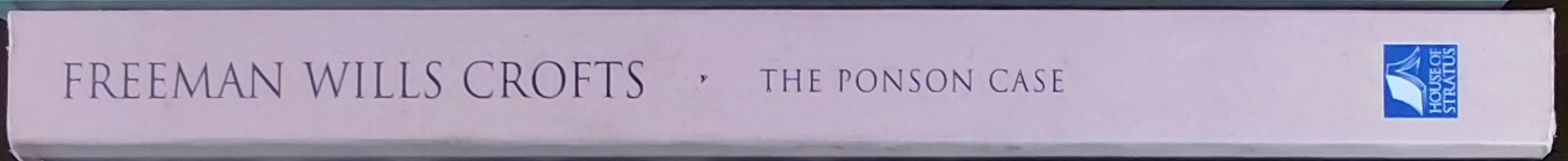 Freeman Wills Crofts  THE PONSON CASE spine of book image