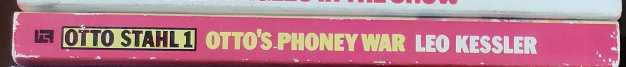 Leo Kessler  OTTO'S PHONEY WAR spine of book image