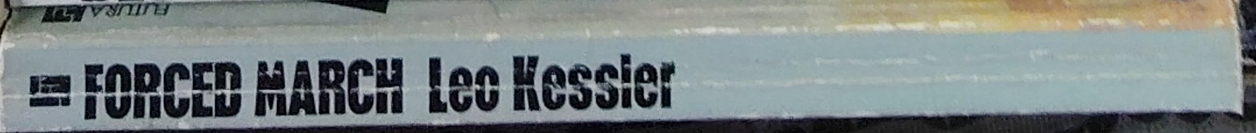 Leo Kessler  FORCED MARCH spine of book image