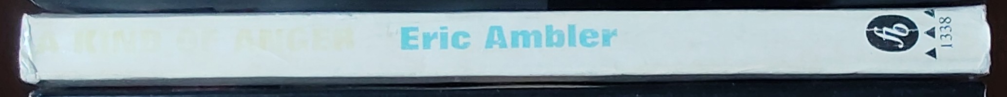 Eric Ambler  A KIND OF ANGER spine of book image
