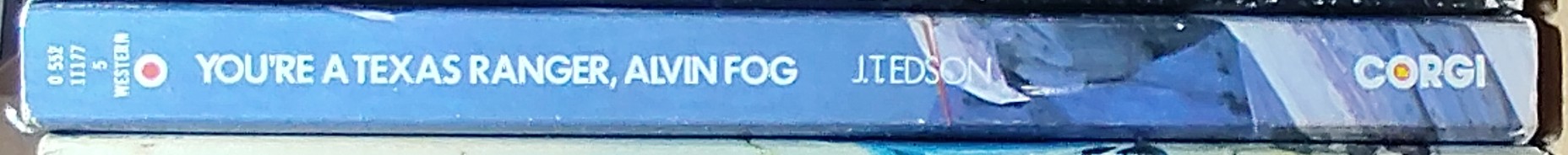 J.T. Edson  YOU'RE A TEXAS RANGER, ALVIN FOG spine of book image