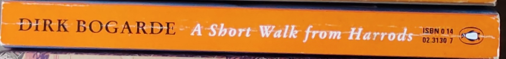 Dirk Bogarde  A SHORT WALK FROM HARRODS spine of book image