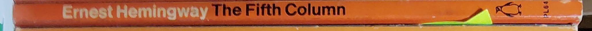 Ernest Hemingway  THE FIFTH COLUMN spine of book image