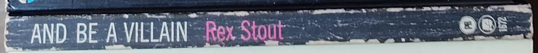Rex Stout  AND BE A VILLAIN spine of book image