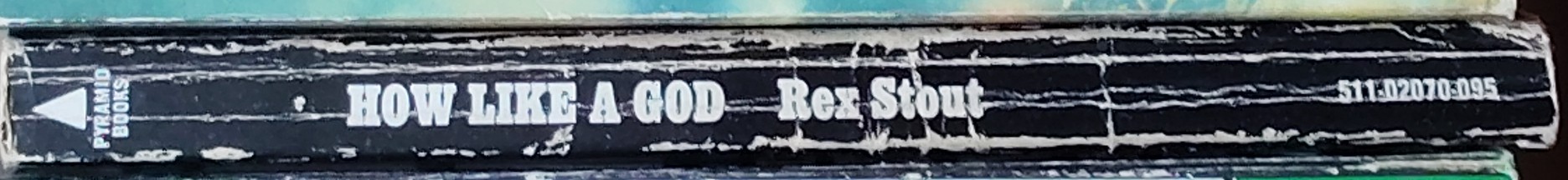 Rex Stout  HOW LIKE A GOD spine of book image