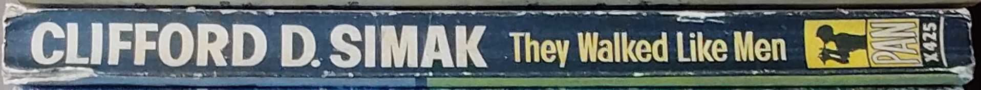 Clifford D. Simak  THEY WALKED LIKE MEN spine of book image