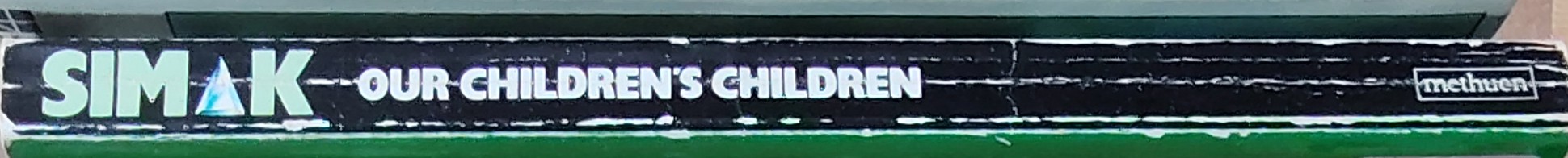 Clifford D. Simak  OUR CHILDREN'S CHILDREN spine of book image