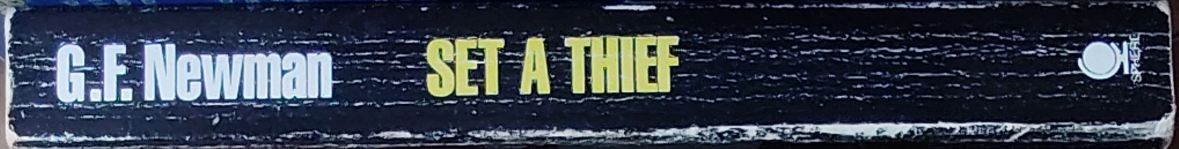 G.F. Newman  SET A THIEF spine of book image