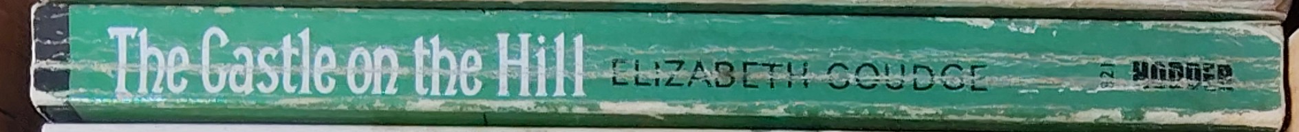 Elizabeth Goudge  THE CASTLE ON THE HILL spine of book image