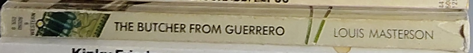 Louis Masterson  THE BUTCHER FROM GUERRERO spine of book image