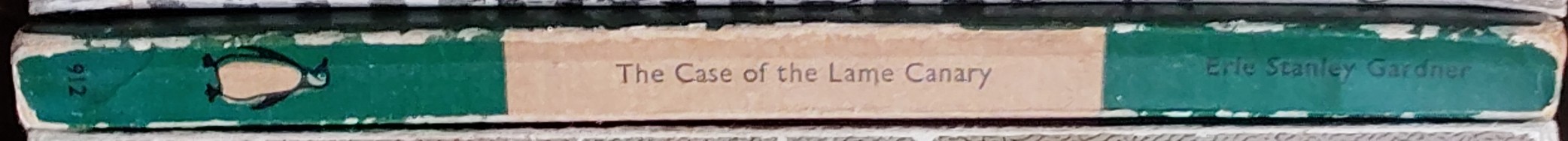 Erle Stanley Gardner  THE CASE OF THE LAME CANARY spine of book image