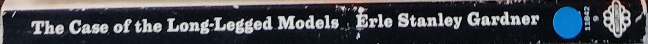 Erle Stanley Gardner  THE CASE OF THE LONG-LEGGED MODELS spine of book image