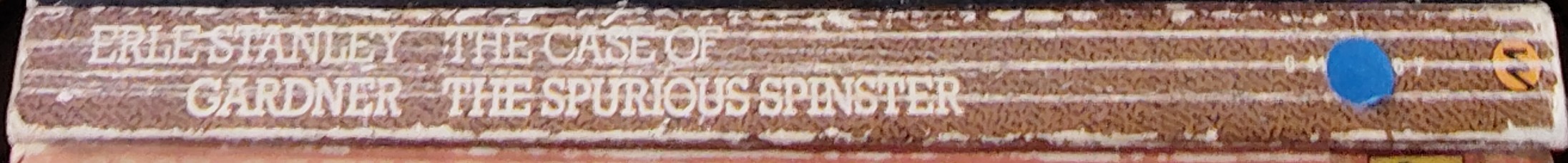 Erle Stanley Gardner  THE CASE OF THE SPURIOUS SPINSTER spine of book image