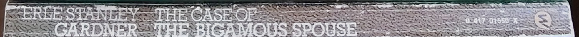 Erle Stanley Gardner  THE CASE OF THE BIGAMOUS SPOUSE spine of book image