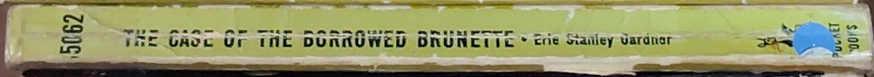 Erle Stanley Gardner  THE CASE OF THE BORROWED BRUNETTE spine of book image