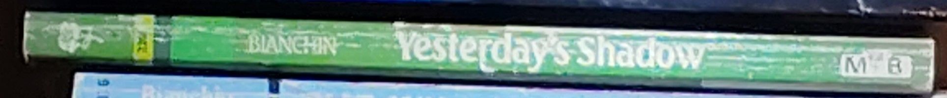 Helen Bianchin  YESTERDAY'S SHADOW spine of book image