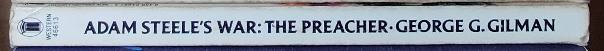 George G. Gilman  ADAM STEELE 26: STEELE'S WAR: THE PREACHER spine of book image
