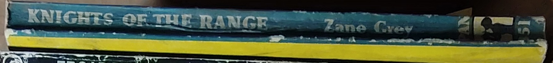 Zane Grey  KNIGHTS OF THE RANGE spine of book image
