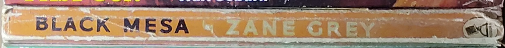 Zane Grey  BLACK MESA spine of book image