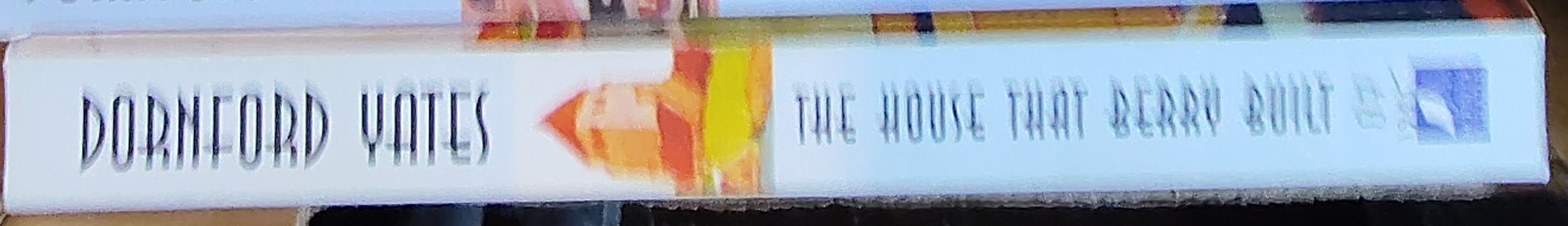 Dornford Yates  THE HOUSE THAT BERRY BUILT spine of book image