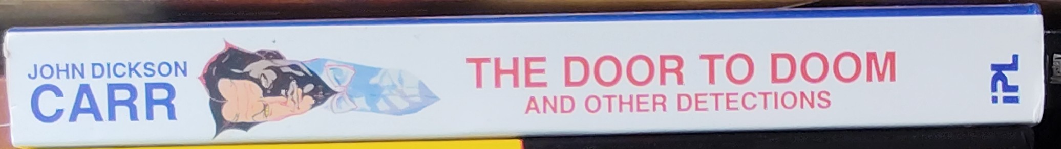 John Dickson Carr  THE DOOR TO DOOM and other detections spine of book image