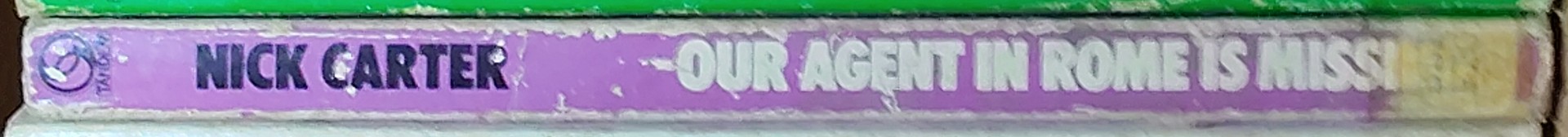 Nick Carter  OUR AGENT IN ROME IS MISSING spine of book image