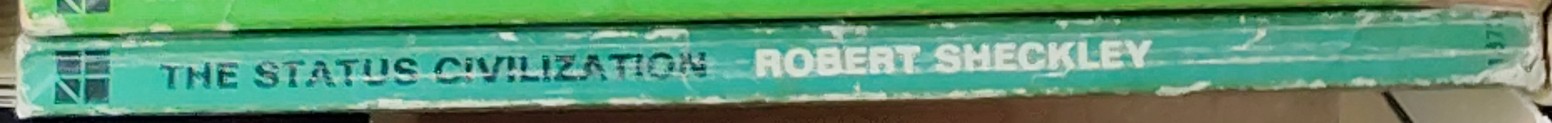 Robert Sheckley  THE STATUS CIVILIZATION spine of book image