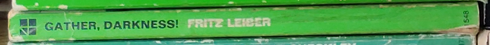 Fritz Leiber  GATHER, DARKNESS! spine of book image