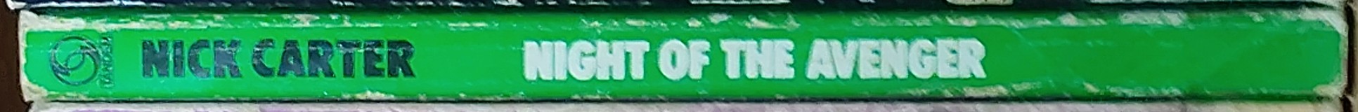 Nick Carter  NIGHT OF THE AVENGER spine of book image