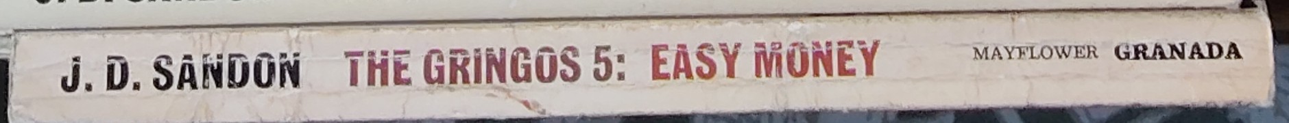 J.D. Sandon  GRINGOS 5: EASY MONEY spine of book image