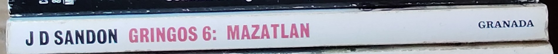 J.D. Sandon  GRINGOS 6: MAZATLAN spine of book image