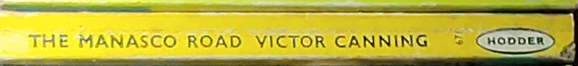 Victor Canning  THE MANASCO ROAD spine of book image