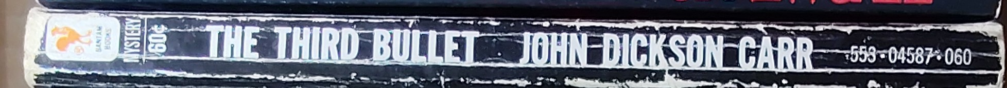 John Dickson Carr  THE THIRD BULLET spine of book image