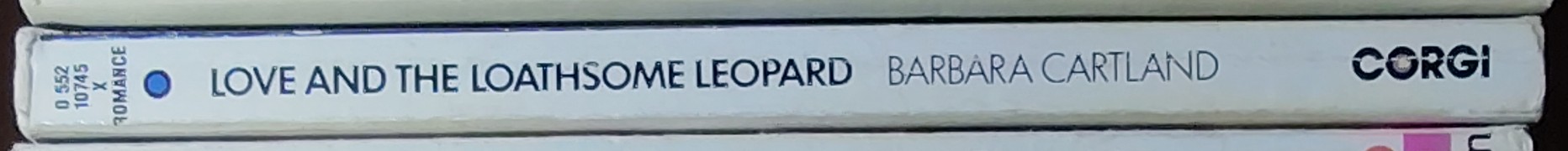 Barbara Cartland  LOVE AND THE LOATHSOME LEOPARD spine of book image