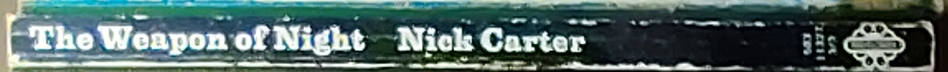 Nick Carter  THE WEAPON OF NIGHT spine of book image
