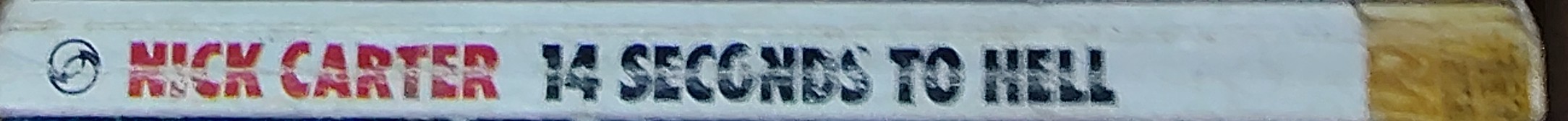 Nick Carter  14 SECONDS TO HELL spine of book image