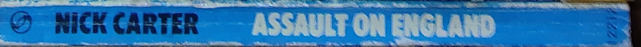 Nick Carter  ASSAULT ON ENGLAND spine of book image