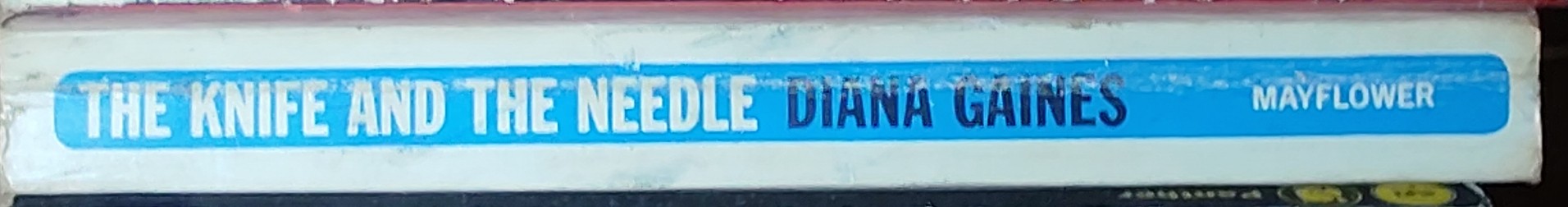 Diana Gaines  THE KNIFE AND THE NEEDLE spine of book image